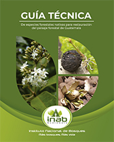 8. Guía Técnica de especies forestales nativas para restauración del paisaje forestal de Guatemala